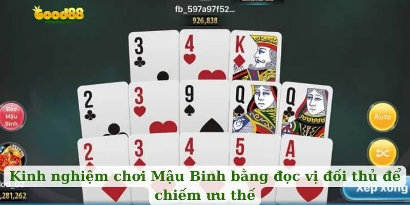 Kinh nghiệm chơi Mậu Binh bằng đọc vị đối thủ để chiếm ưu thế